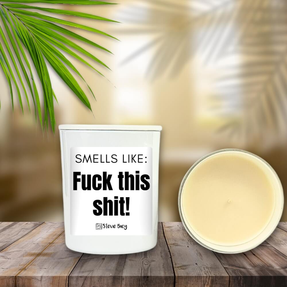 Smells Like Naughty Candle - by Stevie Buoy