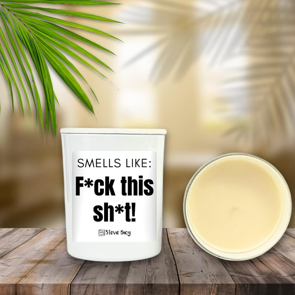 Smells Like Naughty Candle - by Stevie Buoy